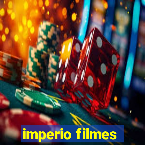 imperio filmes